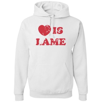 Anti-Valentines Lame Love Unisex Gildan Heavy Blend Hoodie