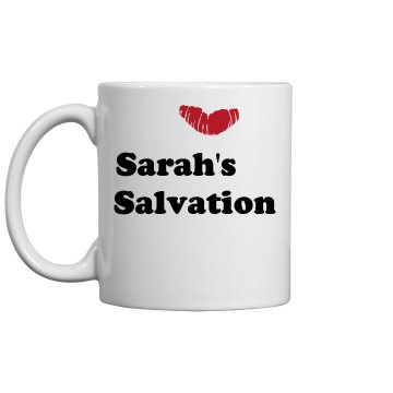 Sarah's Salvation Mug 11oz Ceramic Coffee Mug