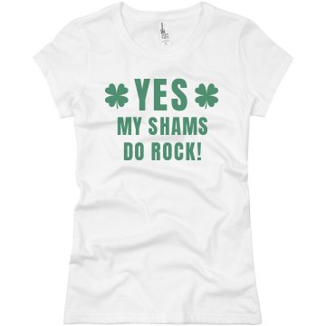 Yes, My Shams Do Rock Junior Fit Basic Bella Favorite Tee