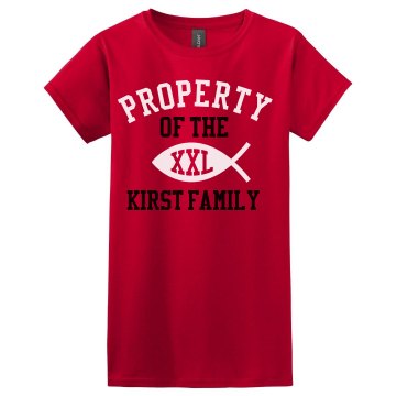 Property of Kirst Family Misses Relaxed Fit Gildan Ultra Cotton Tee