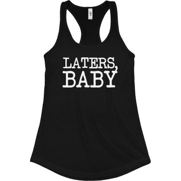 Laters, Baby Junior Fit Bella Sheer Longer Length Rib Racerback Tank Top