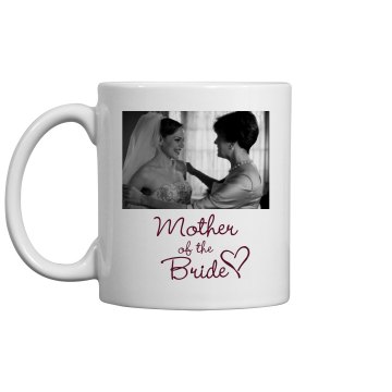 Mother Of The Bride Mug 11oz Ceramic Coffee Mug