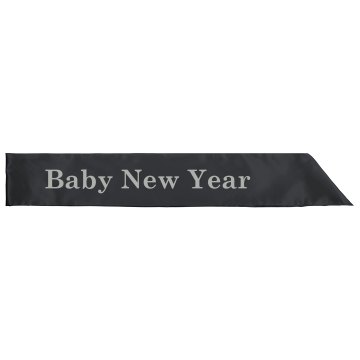 Baby New Year Sash Adult Satin Party Sash