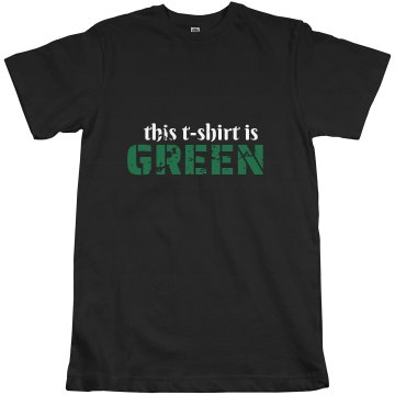 This T-Shirt Is Green Unisex Anvil Organic Tee