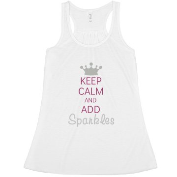 Keep Calm Sparkles Misses Bella Flowy Lightweight Tank