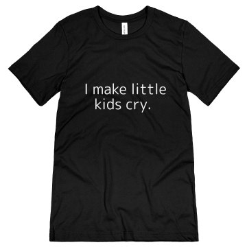I Make Little Kids Cry Unisex Canvas Jersey Tee