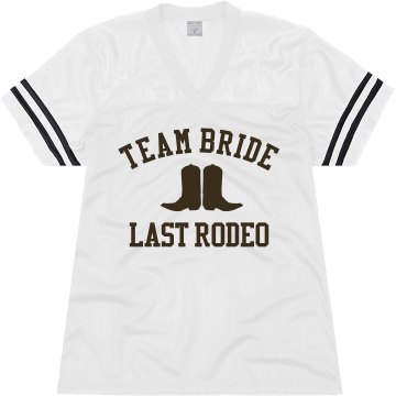 Team Bride Last Rodeo Junior Fit Augusta Replica Football Jersey