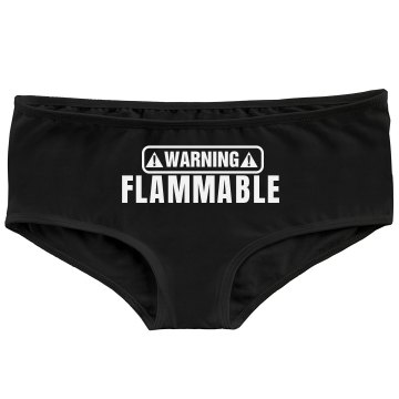 Flammable for You Bella Hotshort
