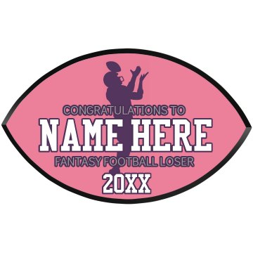 Fantasy Football loser Football Wood Plaque
