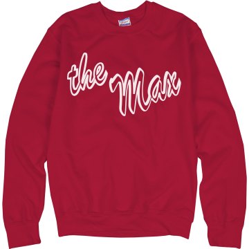 The Max Crewneck Unisex Hanes Crew Neck Sweatshirt