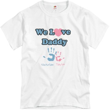 We Love Daddy Unisex Basic Gildan Heavy Cotton Crew Neck Tee
