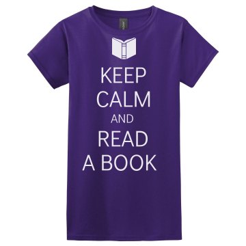 Keep Calm and Read a Book Misses Relaxed Fit Gildan Ultra Cotton Tee