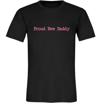 Proud New Daddy Tees Unisex Anvil Organic Tee