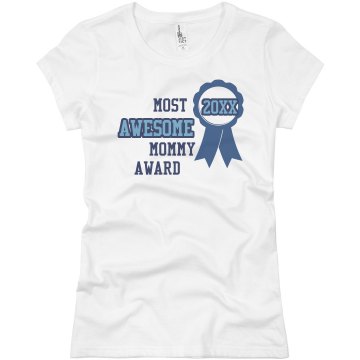 Most Awesome Mommy Tee Junior Fit Basic Bella Favorite Tee