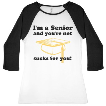 Im A Senior Basball T Junior Fit Bella 1x1 Rib 3/4 Sleeve Raglan Tee