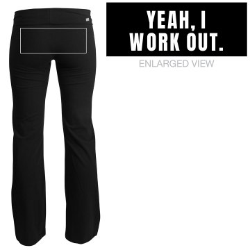 Yeah, I Work Out Junior Fit Soffe Yoga Pants