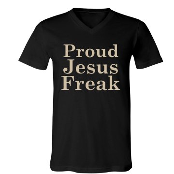 Proud Jesus Freak-mens Unisex Canvas V-Neck Jersey Tee