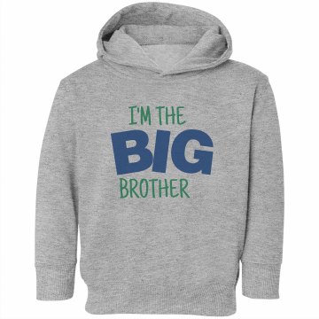 I'm The Big Brother Toddler Rabbit Skins Hooded Sweatshirt