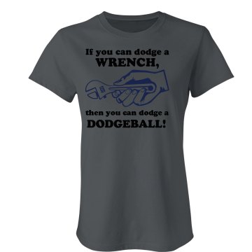 Dodge a Wrench Dodgeball Junior Fit Bella Sheer Longer Length Rib Tee