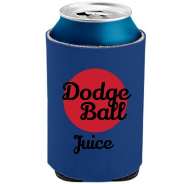 Dodgeball Juice The Official KOOZIE Can Kooler