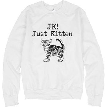 Just Kitten Unisex Hanes Crew Neck Sweatshirt