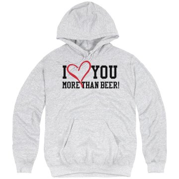 I Love You More Than... Unisex Hanes Ultimate Cotton Heavyweight Hoodie
