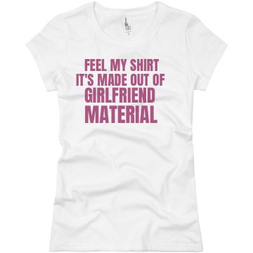 Girlfriend Material Pink Junior Fit Basic Bella Favorite Tee