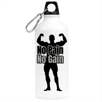 No Pain No Gain Aluminum Water Bottle
