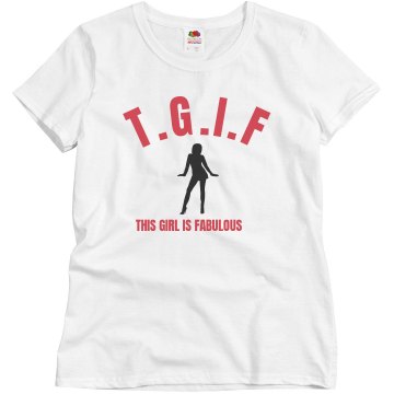 This Girl Is Fabulous Misses Relaxed Fit Basic Gildan Ultra Cotton Tee