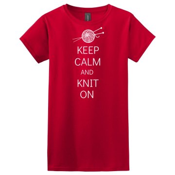 Keep Calm Knit On Misses Relaxed Fit Gildan Ultra Cotton Tee