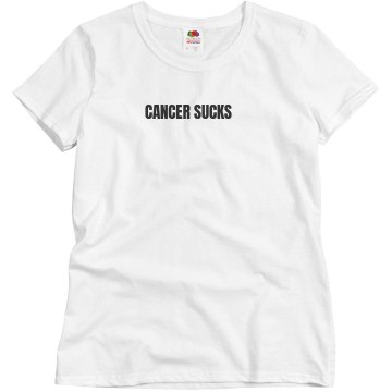 Cancer Sucks Misses Relaxed Fit Basic Gildan Ultra Cotton Tee