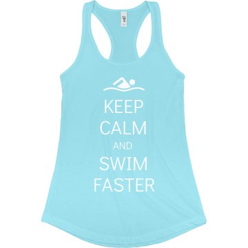 Keep Calm & Swim Faster Junior Fit Bella Sheer Longer Length Rib Racerback Tank Top