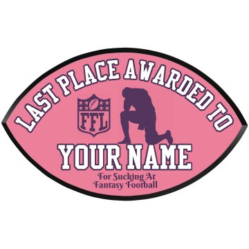 Loser Plaque Football Wood Plaque