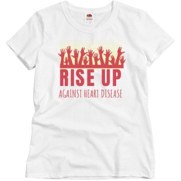 Rise Up Agains Heart Dise Misses Relaxed Fit Basic Gildan Ultra Cotton Tee