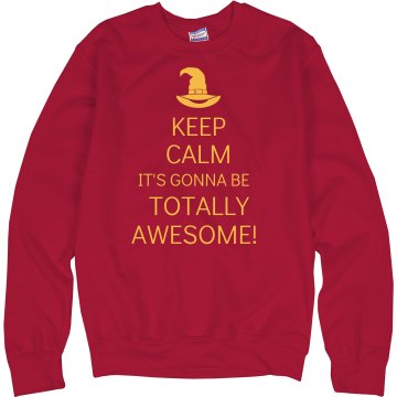 Keep Calm Totally Awesome Unisex Hanes Crew Neck Sweatshirt