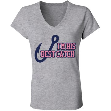 I'm His Best Catch Junior Fit Bella 1x1 Rib V-Neck Tee