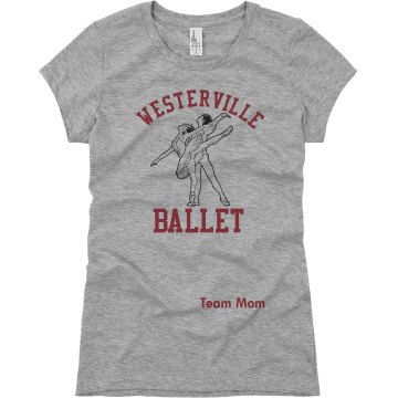 Westerville Ballet Mom Junior Fit Basic Bella Favorite Tee