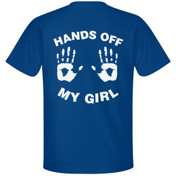 Hands Off My Girl Unisex Gildan Heavy Cotton Crew Neck Tee