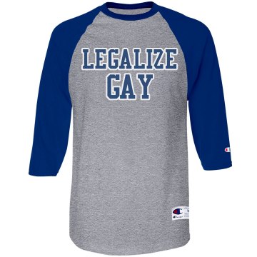 Legalize Gay Tee Unisex Champion Raglan Baseball Tee