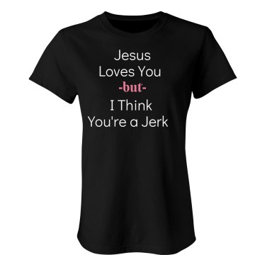 Jesus Loves You Junior Fit Bella Crewneck Jersey Tee