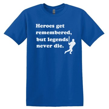 Legends Never Die Unisex Gildan Heavy Cotton Crew Neck Tee
