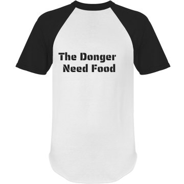 Donger Need Food Unisex Anvil Ringer Tee