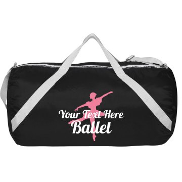 Your Text Here Ballet Augusta Sport Roll Bag