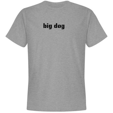 Big Dog Tee Unisex Basic Gildan Heavy Cotton Crew Neck Tee