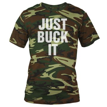 Just Buck It In Camo Unisex Code V Camouflage Tee