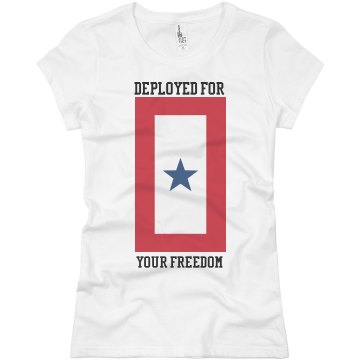Deployed For Your Freedom Junior Fit Basic Bella Favorite Tee