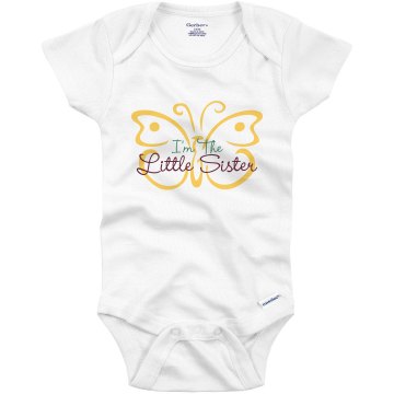 I'm The Little Sister Infant Gerber Onesies