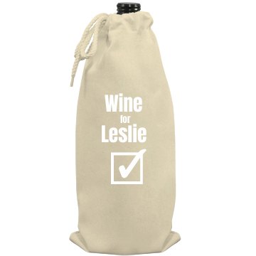 Wine For Leslie Port Authority Wine Bag