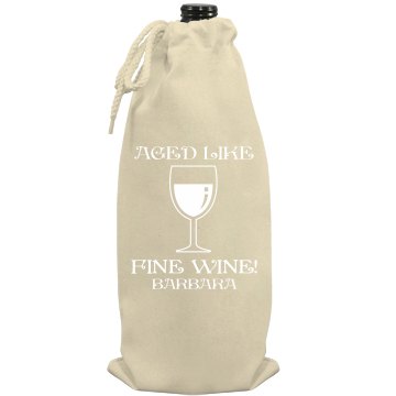 Aged Like Wine Port Authority Wine Bag
