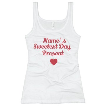 Sweetest Day Present Bella Junior Fit Camisole
